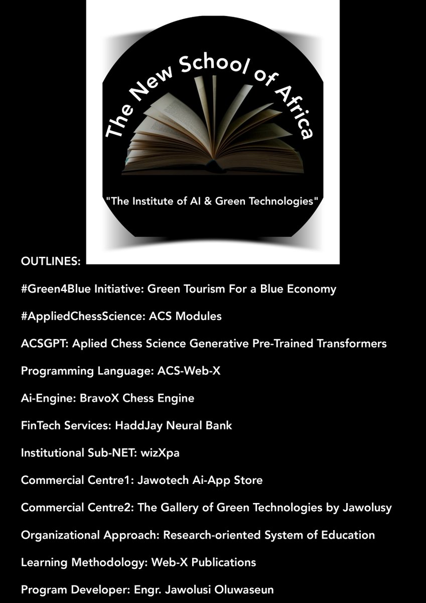 jawolusy's tweet photo. The New School of Africa
(The Institute of AI & Green Technologies)
#TheNewSchoolOfAfrica
by Engr. Jawolusi Oluwaseun
#Green4Blue || #HaddJay || ACS-Web-X
|| #ACSGPT || #BravoX Chess Engine https://t.co/CezoQtHUW9