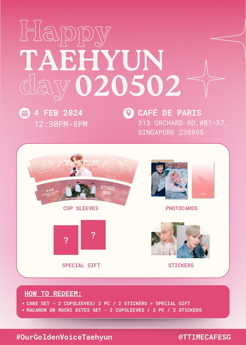 JeonCheYeon89's tweet photo. 🐿️ TAEHYUN DAY in SINGAPORE🎤
📆 4 FEB 2024 
⏰ 12:30pm - 8:00 pm
📍Café de Paris  : 313 Orchard Rd, B1-37,
Singapore 238895 
Are U Ready MOAs ? 
We will be posting information about fan support, fanpacks, gifts and more updates underneath this tweet!#OurGoldenVoiceTaehyun #TXT https://t.co/AXpkWiTG75