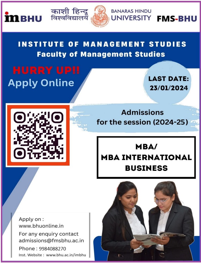 DirectorIM_BHU's tweet photo. Admission Alert! IM(FMS)-BHU invites aspiring minds for MBA and MBA-IB programs (Batch 2024-26)Explore details: [https://t.co/sPS3DUYBuQ]. Hurry, deadline: January 23, 2024. Embark on your journey to excellence! #MBA #MBAIB #AdmissionsOpen #IMBHU2024 #FMS #BHU #cat2023 #Bschools https://t.co/j56XWMo7Ol