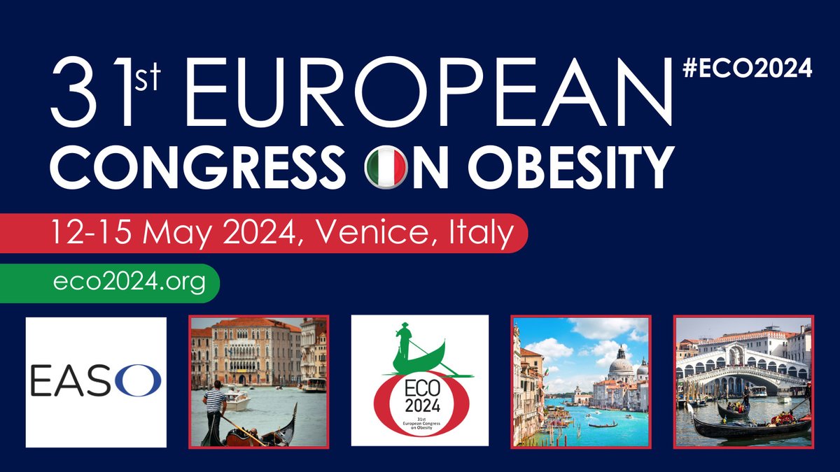 EASOobesity's tweet photo. Start planning now for #ECO2024 in Venice 🇮🇹 12-15 May 2024

👉 Early bird registration through 29th February.

https://t.co/LxF7nmYXOD 

@DrVolkanYumuk
@busetto_luca
#obesity https://t.co/BugRCsXFyE