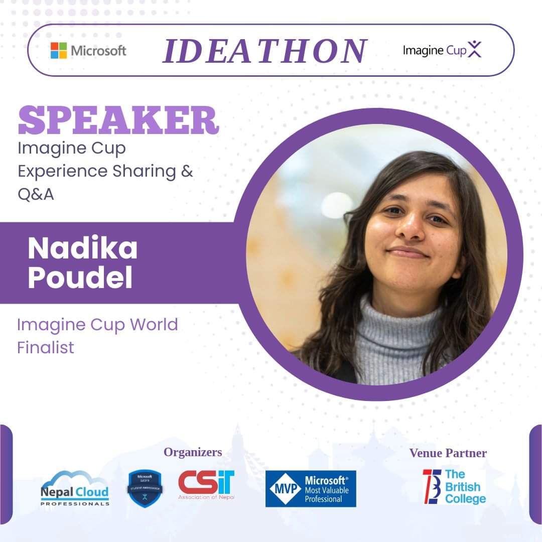 NepalCloudP's tweet photo. Speakers Announcement!
We have such a great line up of speakers at #Ideathon for #Microsoft #ImagineCup 2024 participants! 

#ImagineCup #ImagineCupNepal #Mentorship #NepalCloudPro #MLSA #CSITAN #TheBritishCollege https://t.co/r8G7h3B3jq
