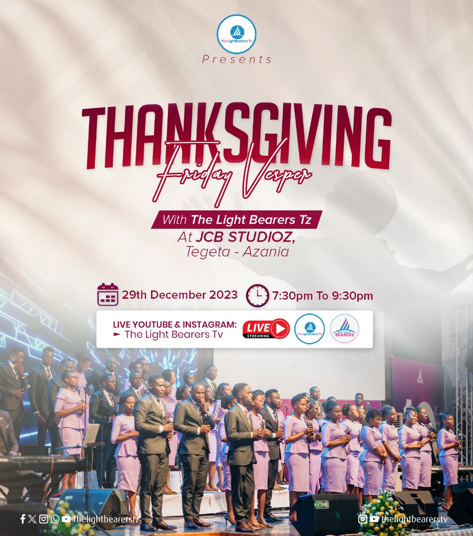 Lightbearerstz's tweet photo. π¨ This Friday!
ποΈ 29th December 2023
β° From 7:30pm to 9:30pm
Join Us for a THANKSGIVINGππΌπ FRIDAY VESPER.
πAt JCB STUDIOZ with The Light Bearers Tz.
Save The Date! π
#LBTv #LBat10 #thelightbearerstz https://t.co/nXFySiYq5T