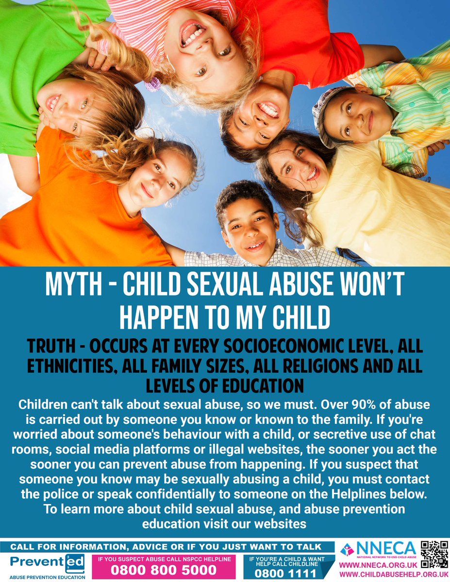 MYTH – CHILD SEXUAL ABUSE WON’T HAPPEN TO MY CHILD. TRUTH – ABUSE OCCURS AT EVERY SOCIOECONOMIC LEVEL, ALL ETHNICITIES, ALL FAMILY SIZES, ALL RELIGIONS &amp; ALL LEVELS OF EDUCATION Children don’t talk about sexual abuse, so we have too #ChildAbuse #PreventED nneca.org.uk