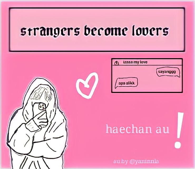 -strangers become lovers-

a haechan au