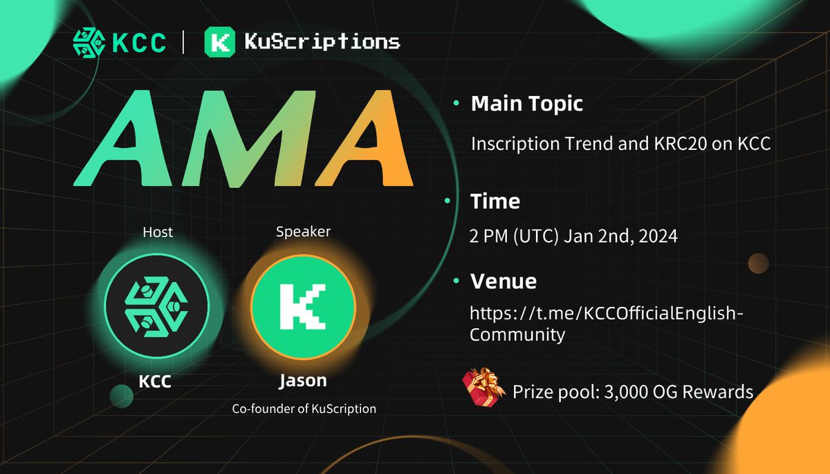 🔥 #KCC AMA Series 🔥 We are excited to invite the trending project @KuScription_KCC to join the KCC community and share their work. 💎Topic: Inscription Trend and #KRC20 on #KCC 📅Jan 2nd, 2:00 PM UTC ▶ Venue: t.me/KCCOfficialEng… 🎁 3,000 OG Rewards #Giveaway for…