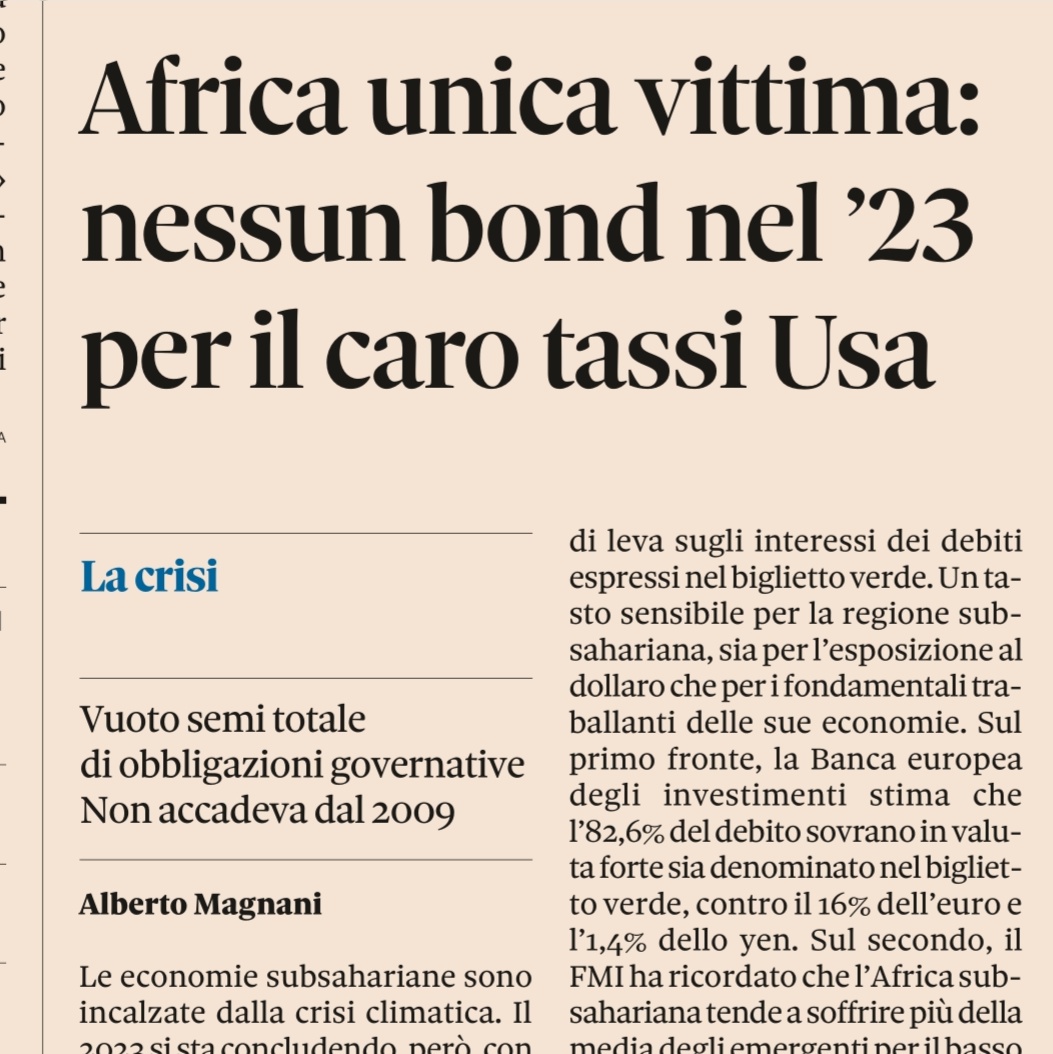 C'è un'altra siccità che incombe sull'#africa: quella finanziaria. Il 2023 si è concluso senza alcuna emissione di bond sovrani "grazie" al rialzo dei tassi #Fed e all'effetto domino sui debiti in dollari delle economie più fragili. Su 24+ e il <a href="/sole24ore/">IlSole24ORE</a> in edicola