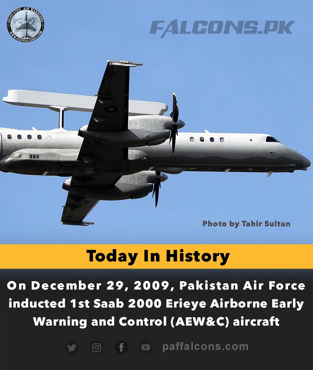 PAFFalconsPK's tweet photo. On December 29, 2009, #PakistanAirForce inducted 1st #Saab2000 Erieye Airborne Early Warning and Control (AEW&C) aircraft
https://t.co/4FOi0HSGlF https://t.co/FNbDzlQMIz