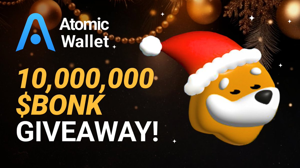 Atomic - Crypto Wallet (@atomicwallet) on Twitter photo 10M $BONK 🎅 #Solana Christmas giveaway to 10 lucky winners!
Follow <a href="/AtomicWallet/">Atomic - Crypto Wallet</a> and retweet! 🥂 10M $BONK 🎅 #Solana Christmas giveaway to 10 lucky winners!
Follow <a href="/AtomicWallet/">Atomic - Crypto Wallet</a> and retweet! 🥂