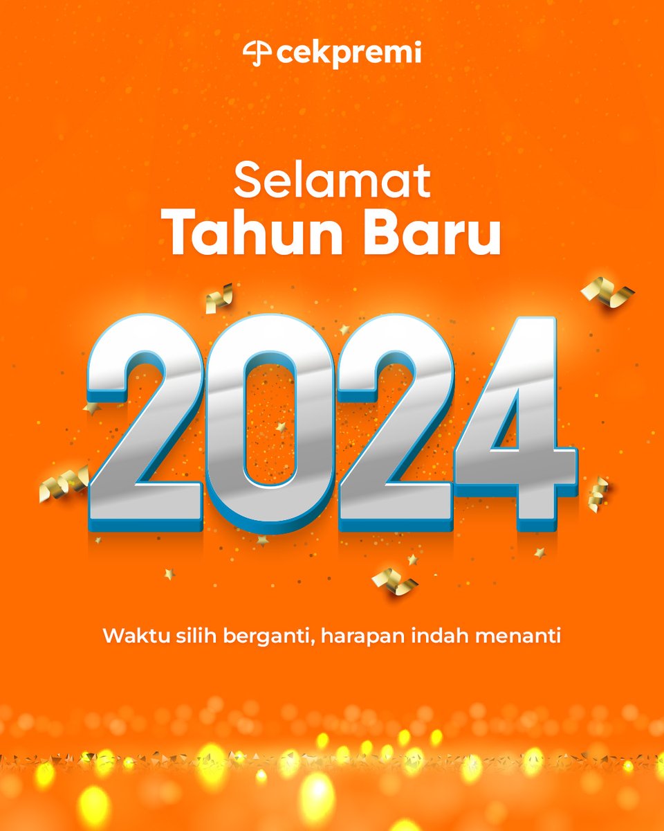 cekpremi's tweet photo. Selamat Tahun Baru 2024 🥳🎇

Sambut tahun baru penuh harapan dan semangat yang baru. Semoga perjalananmu di tahun ini penuh dengan kesuksesan dan kegembiraan!

#Cekpremi #PerlindunganTanpaBatas #NewYear #TahunBaru #NYE #2024 https://t.co/pBuomoSRKO