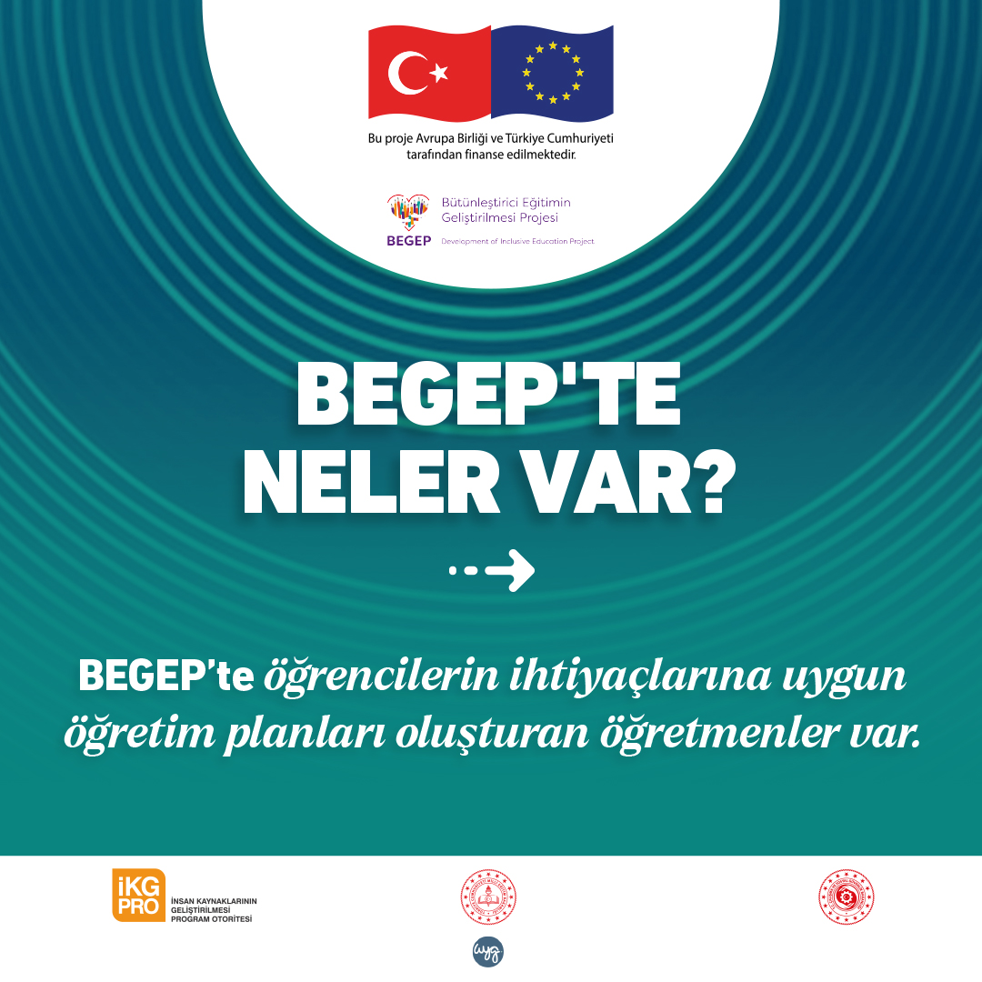 BEGEP’te neler var?

#FarklılıklarımızlaBirBütünüz

<a href="/IKGPRO/">İKG PRO</a> <a href="/tcmeb/">Millî Eğitim Bakanlığı</a> <a href="/EUDelegationTur/">AB Türkiye Delegasyonu🇪🇺EU Delegation to Türkiye</a> <a href="/WygTurkiye/">WYG Türkiye</a>  <a href="/MebOrgm/">Özel Eğitim ve Rehberlik Hiz. Genel Müdürlüğü</a>