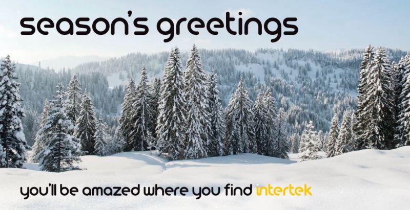 May this beautiful holiday season fill your hearts with love, your homes with joy, and your lives with laughter.
Happy Holidays! Wishing you and your families love, peace, and joy!
#YoullBeAmazed #ProudToBeIntertek