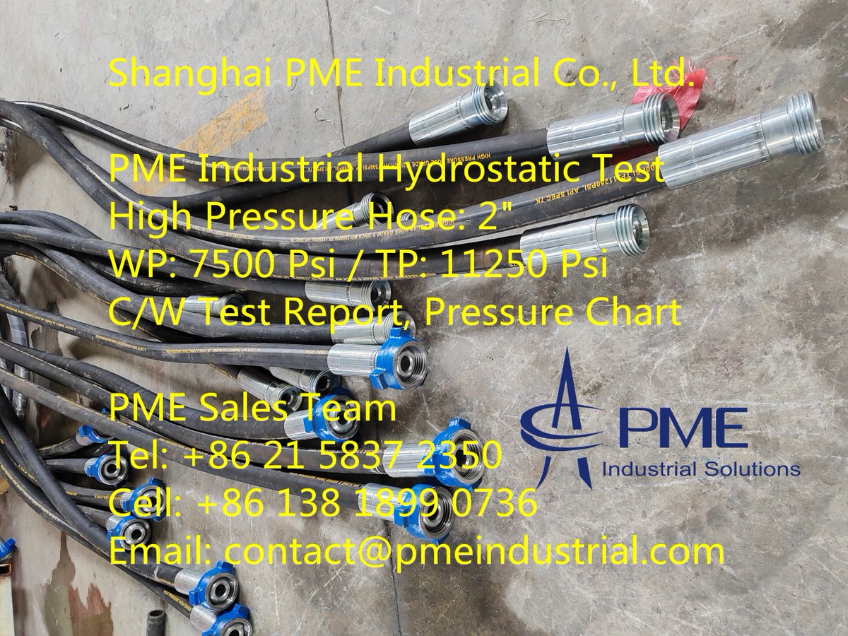 sh_pme's tweet image. PME Industrial Hydrostatic Test
High Pressure Hose: 2&quot;
WP: 7500 Psi / TP: 11250 Psi
C/W Test Report, Pressure Chart
pmeindustrial.com/index.php/news…

PME Sales Team
Tel: +86 21 5837 2350
Cell: +86 138 1899 0736
Email: contact@pmeindustrial.com
#highpressurehose #hydrostatictest #api7khose