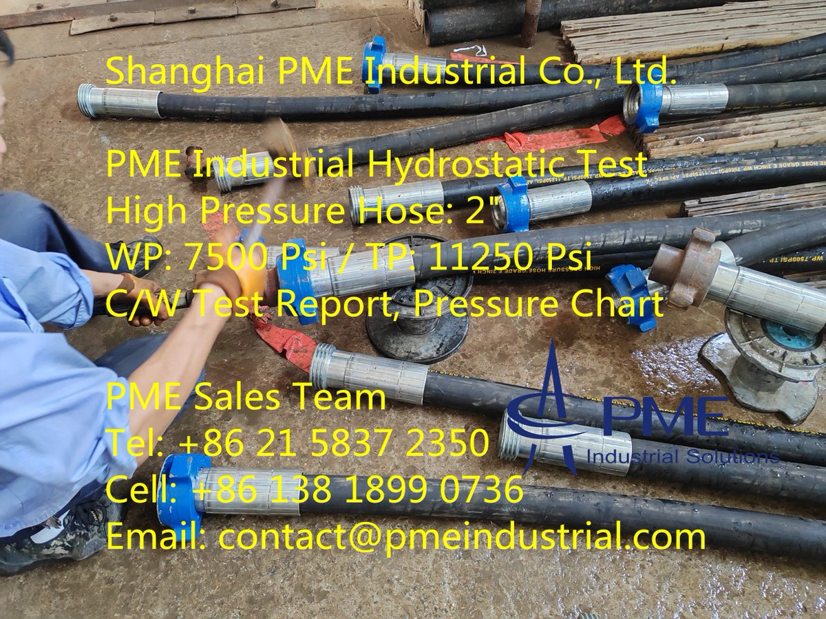 sh_pme's tweet image. PME Industrial Hydrostatic Test
High Pressure Hose: 2&quot;
WP: 7500 Psi / TP: 11250 Psi
C/W Test Report, Pressure Chart
pmeindustrial.com/index.php/news…

PME Sales Team
Tel: +86 21 5837 2350
Cell: +86 138 1899 0736
Email: contact@pmeindustrial.com
#highpressurehose #hydrostatictest #api7khose