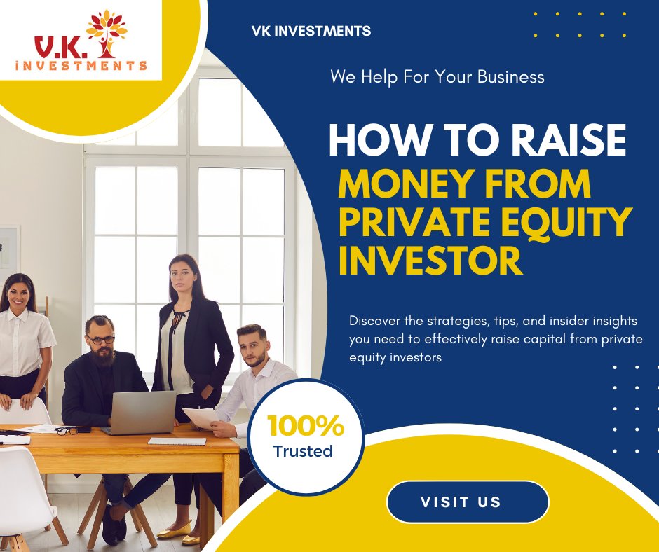 Unlocking Capital: A Guide to Successfully Raising Funds from Private Equity Investors 💼💰 

#private equity
#CapitalRaising
#BusinessFinance
#BusinessGrowth
#FundingStrategies
#angel investor
#venture capital