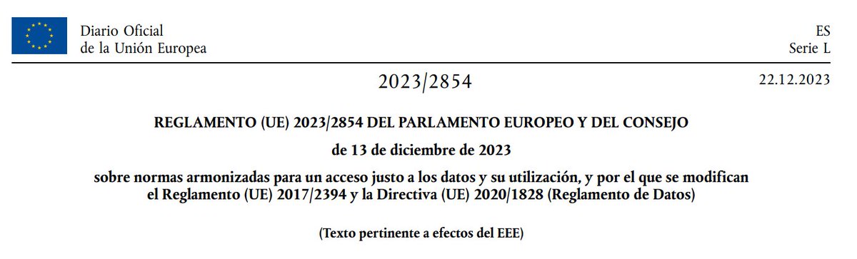 📢 Nuevo Reglamento UE 2023/2854 del Parlamento Europeo y del Consejo sobre #normas armonizadas para un acceso justo a los datos y su utilización, y por el que se modifican el Reglamento (UE) 2017/2394 y la Directiva (UE) 2020/1828 Reglamento de Datos.

➕ eur-lex.europa.eu/legal-content/…