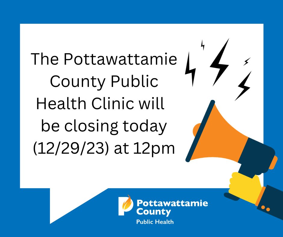 PottCoPHD's tweet image. Pottawattamie County Public Health will be closing today (12/29/23) at 12pm. We will remain closed until 1/2/24. We are wishing everyone a happy and safe end to your 2023, and a great start to your 2024! 🌟