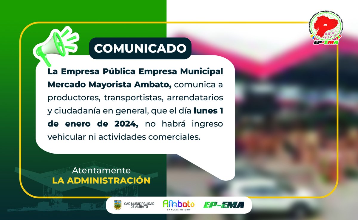 #COMUNICADO 

IMPORTANTE COMUNICADO📷📷📷

Queremos informarles que el día lunes 01 de enero de 2024, se suspenderá la atención a los usuarios, es decir no habrá ingreso vehicular ni actividades comerciales.

#MercadoMayoristaAmbato
#LaNuevaHistoria