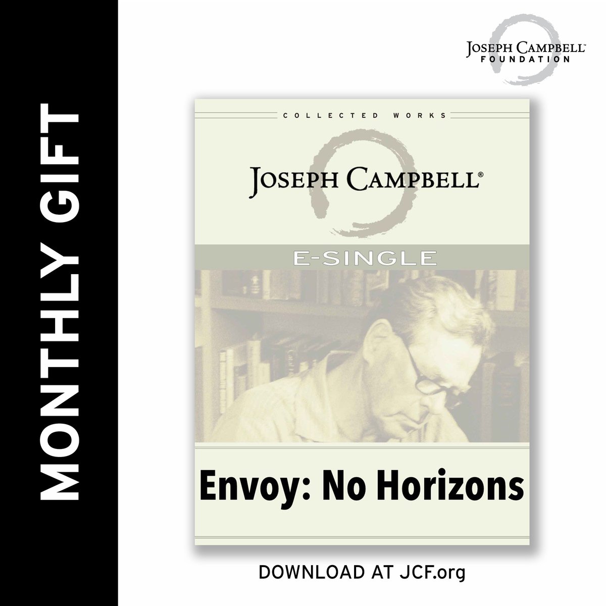 Our gift to you this month is the eSingle, Envoy: No Horizons. 

Download it for free by the end of the month. 
jcf.org/product/envoy-…

#jcf #josephcampbell #mythology #josephcampbellfoundation  #followyourbliss