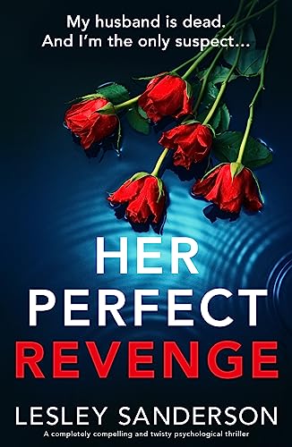 #reviews #Bookouture #goodreads  #LesleySanderson #HerPerfectRevenge  
4* for this perfectly paced psychological thriller, which I devoured in a couple of sittings! goodreads.com/review/show/59…
'Her Perfect Revenge' by Lesley Sanderson
<a href="/bookouture/">bookouture</a> <a href="/goodreads/">Goodreads</a>  <a href="/LSandersonbooks/">Lesley Sanderson</a>