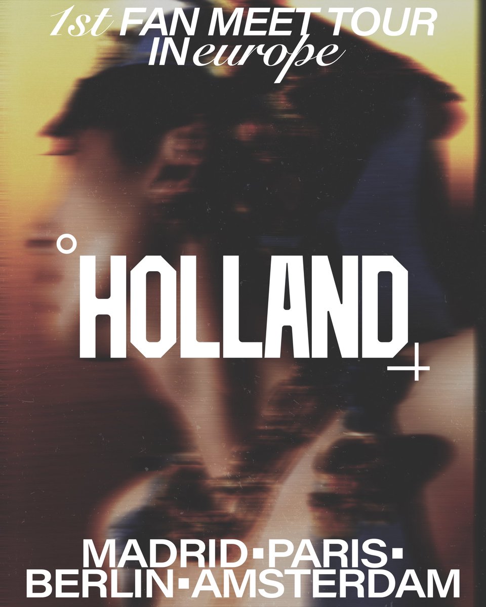 HOLLAND_vvv's tweet photo. HOLLAND 1st Fan Meeting IN Europe 

more information coming soon..

#holland #fanmeeting #europe https://t.co/6LukCnjJ5J