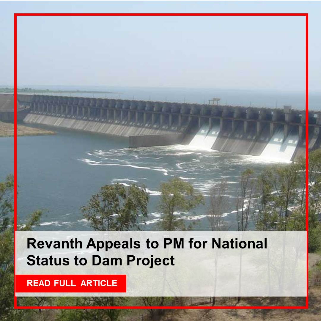 CWmagazine's tweet photo. Revanth appeals to PM for national status to dam project!
Read the Entire Article: https://t.co/1MFwdu9Vsr
.
.
#ConstructionWorld #DamProject #NationalRecognition #WastewaterTreatment https://t.co/GqVvFv0zwM