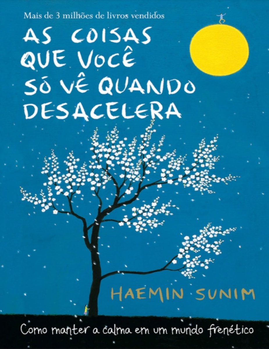 hzlnjauregui's tweet photo. as coisas que você só vê quando desacelera – haemin sunim https://t.co/XrMDppaBiD