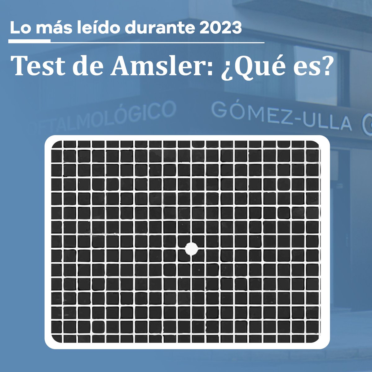 #LoMásLeído 👓 El #TestdeAmsler se cuela entre las páginas más leídas de nuestra web durante 2023. Se trata de un método para la detección temprana de afecciones que impactan la mácula, ubicada en el centro de la retina. 

#Oftalmología #Salud #Visión
