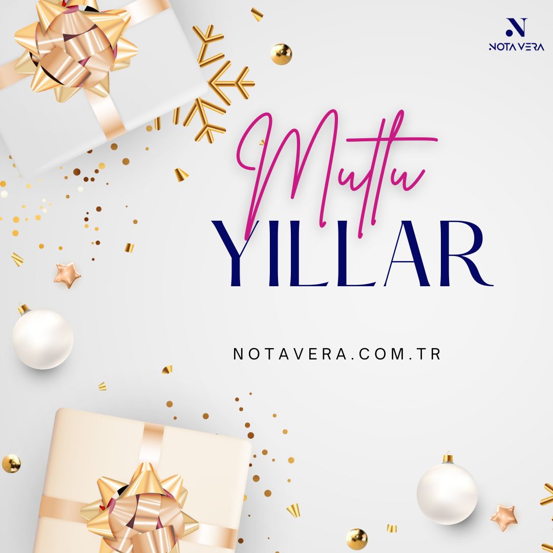 Nota Vera ekibi olarak sevdiklerinizle sağlıklı, mutlu ve keyifli yıllar dileriz. 🎄✨
