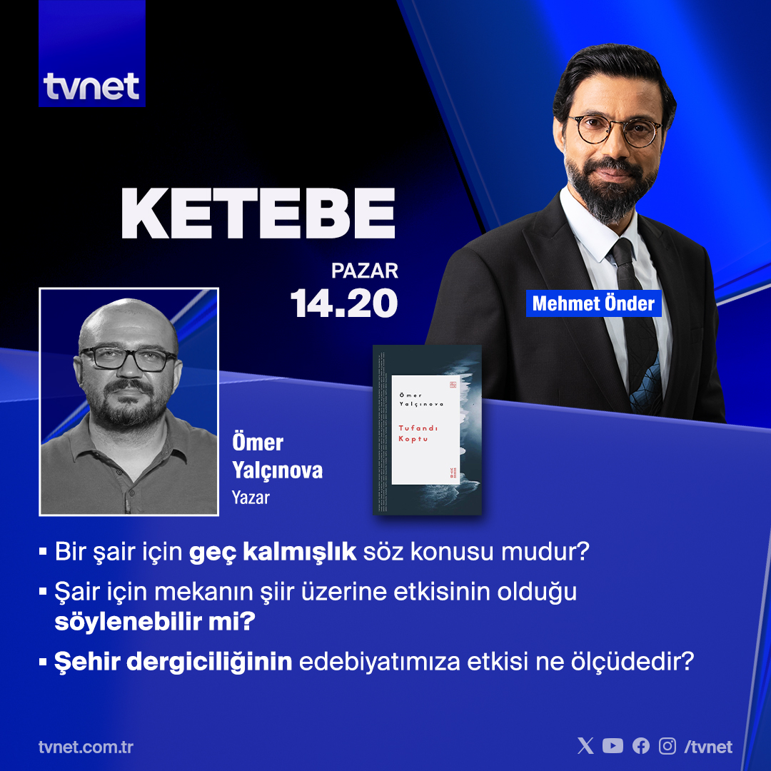 tvnet's tweet photo. Önce yazdılar, şimdi anlatıyorlar...✍

📚 @ketebe’nin bu haftaki konuğu @oyalcinova

👉Mehmet Önder (@monderolog) ile #Ketebe Pazar 14.20'de #TVNET'te. https://t.co/S8ubCx6ATd