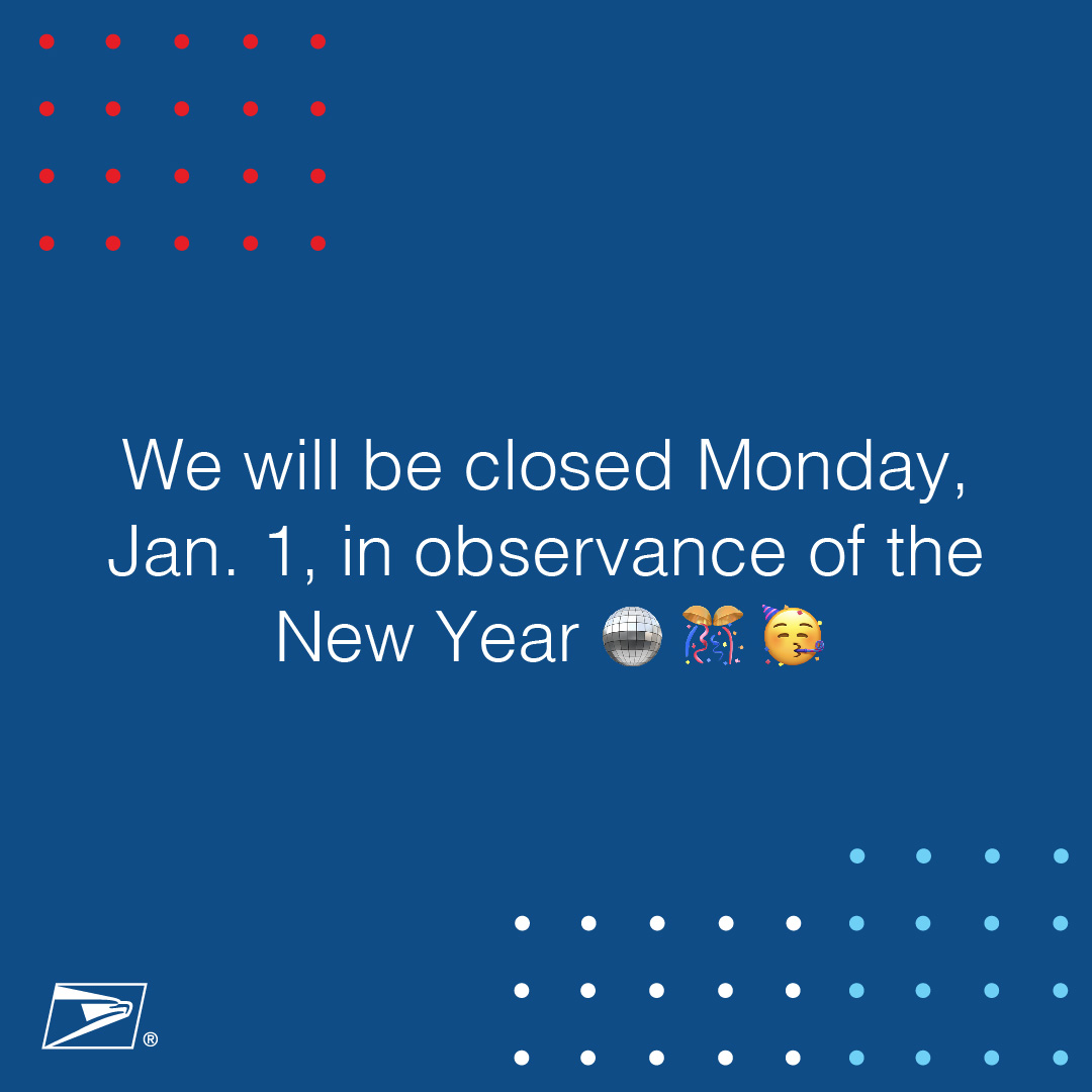 Post Offices™ will return to normal business hours Tuesday, Jan. 2 🤗