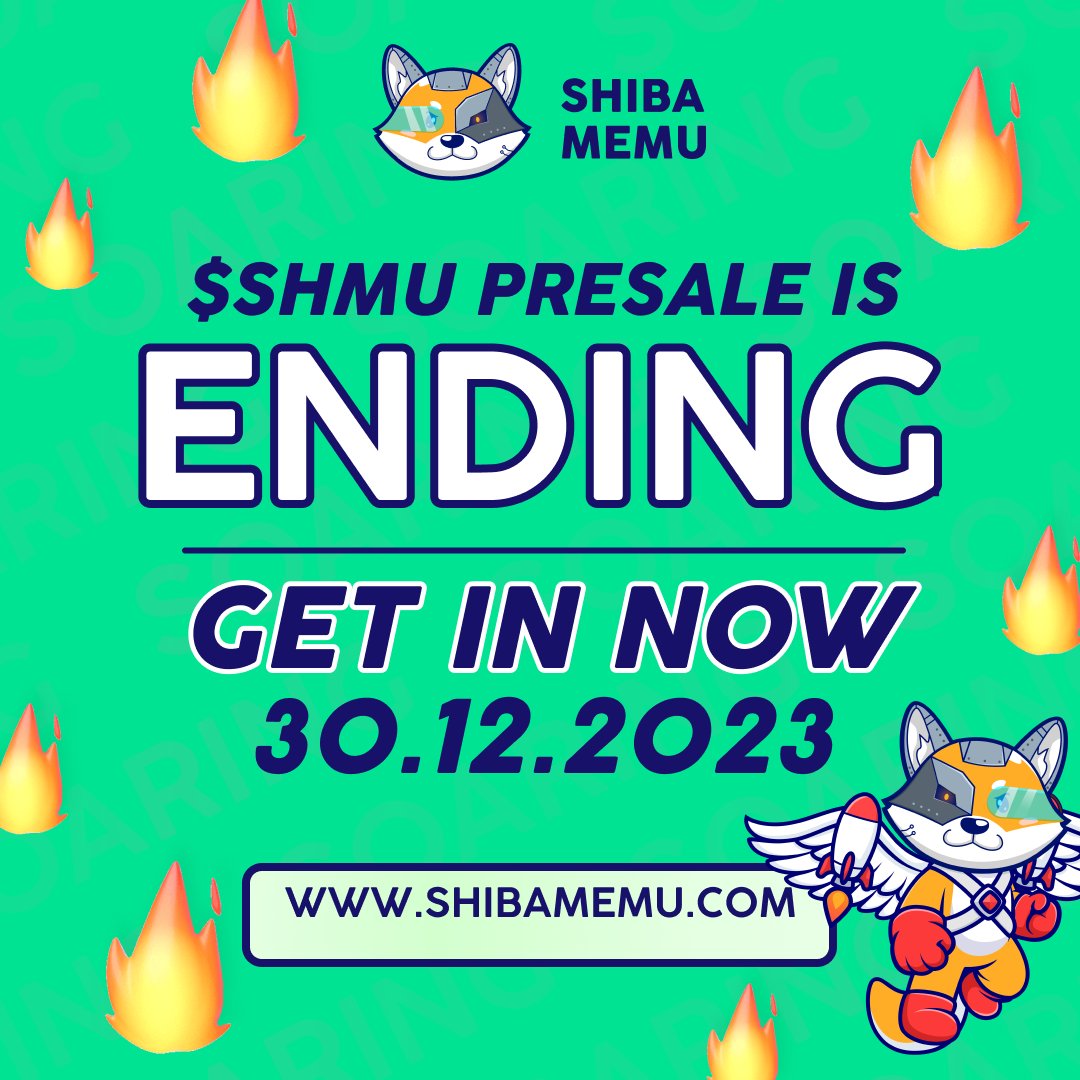 shibamemu's tweet photo. 🔥THE $SHMU PRESALE IS NEARLY OVER🔥
You only have 1️⃣ day left to get your hands on $SHMU for 0.050950 USDT per token!⏰
Nearly $5,000,000 raised🚀
Let's finish BIG #MemuMafia🎉
🤑BUY $SHMU NOW: https://t.co/F25QAGBIv1
#Shibamemu #MemuMafia https://t.co/JSGqh3Xc13
