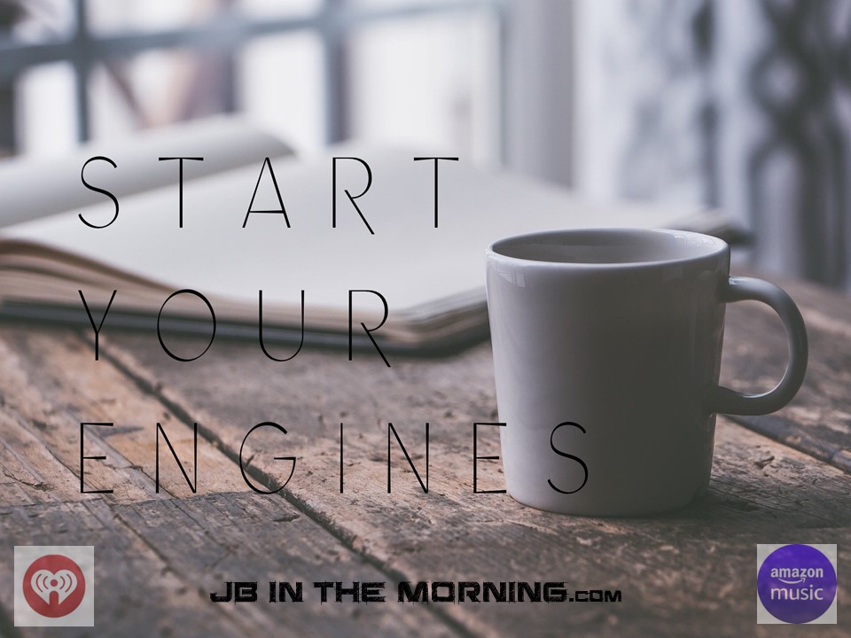 Start Your Engines, Your Weekend, Your New Year.. however you are starting, you'll need to start it with me this morning, Pre New year's Party going on at 6:00am PST (UTC -0800) jbinthemorning.com/find-jb/ <a href="/JBITMOfficial/">JB In The Morning Official</a>