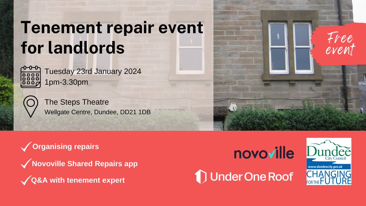 Are you a #landlord of a #tenement flat in #Dundee? Join us for a free and informative event with @DundeeCouncil to learn how to maintain and manage your building. @NovoVille will also join us to demonstrate the Novoville Shared Repairs app. Find out more➡️ow.ly/75Wh50QkVIy