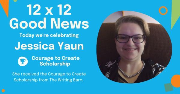 12x12Challenge's tweet photo. Congratulations to #12x12PB member @jessosvoice (Jessica Yaun)! She received the Courage to Create Scholarship from @TheWritingBarn.

We're so happy for you, Jessica!

#scholarship #bookscholarship #thewritingbarn https://t.co/tWXLDBmOrR