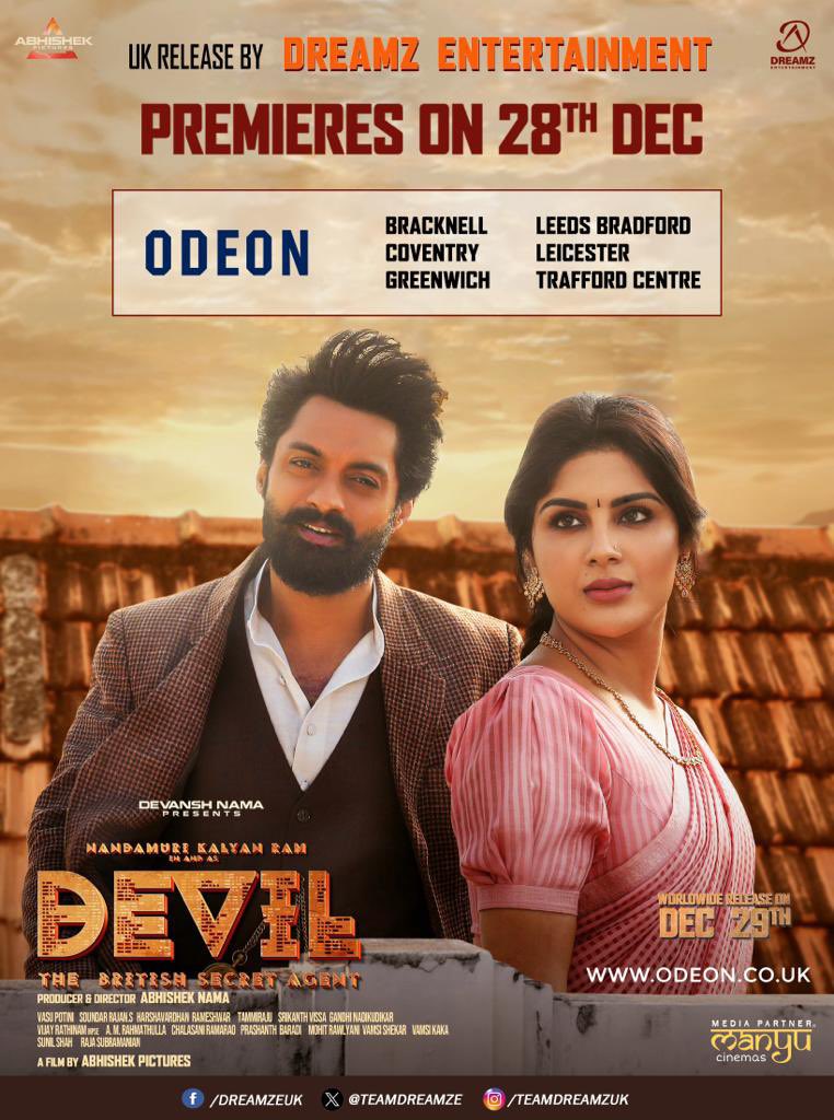 ManyuCinemas's tweet photo. #Devil in UK 🇬🇧
Historical Blockbuster 🔥
In Theatres Now
@cineworld @ODEONCinemas @vuecinemas
Release By @TeamDreamZE
#NandamuriKalyanRam #SamyukthaMenon #MalavikaNair #harshavardhanrameshwar #DevilBlockBuster @AbhishekPicture https://t.co/RKIpJhDHPT