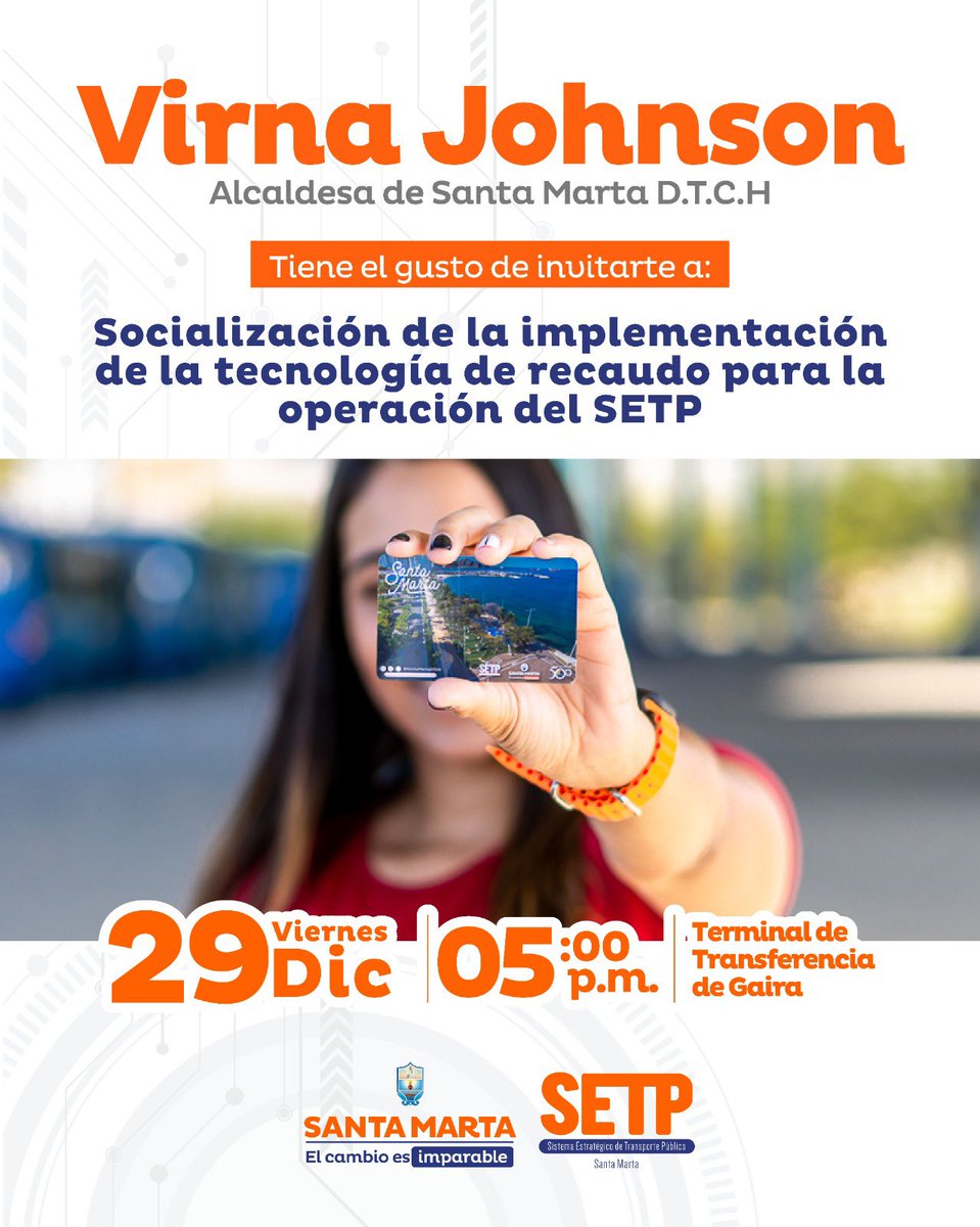 La alcaldesa @virnajohnson los invita a la Socialización de la implementación de la tecnología de recaudo para la operación del SETP

📆Hoy 29 de Diciembre 
🕣5:00 pm
📍Terminal de transferencia de Gaira

Los esperamos