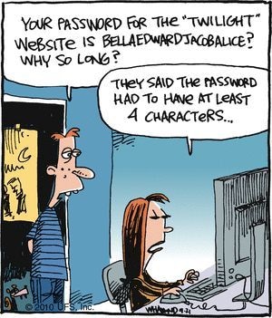 "When you try your best to make a super-strong password, but the computer says it's too long."

A strong password is essential for protecting your personal and financial information online. It acts as a defense against unauthorized access, identity theft, and potential cyber