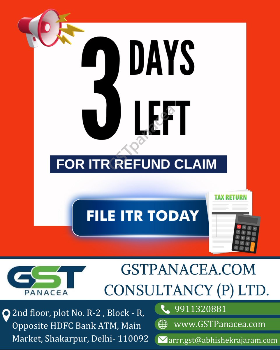 GstPanacea's tweet image. 3 DAYS LEFT FOR ITR REFUND CLAIM
FILE ITR TODAY

 #FileITR #ITRRefund #TaxRefund #IncomeTax #TaxFiling #TaxSeason #TaxReturn