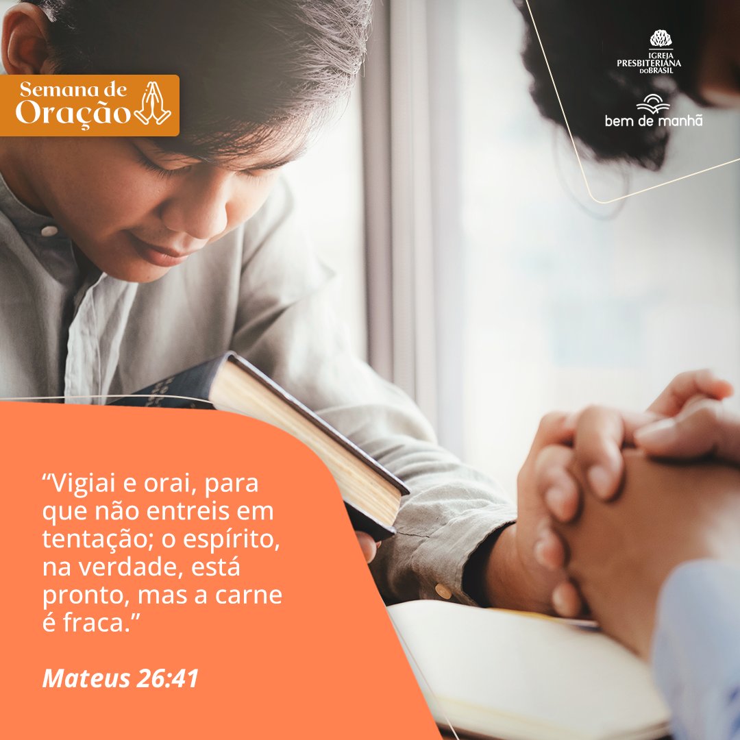 Bem de Manhã: Comece o dia meditando na sabedoria de Deus.

“Vigiai e orai, para que não entreis em tentação; o espírito, na verdade, está pronto, mas a carne é fraca.”

Mateus 26:41