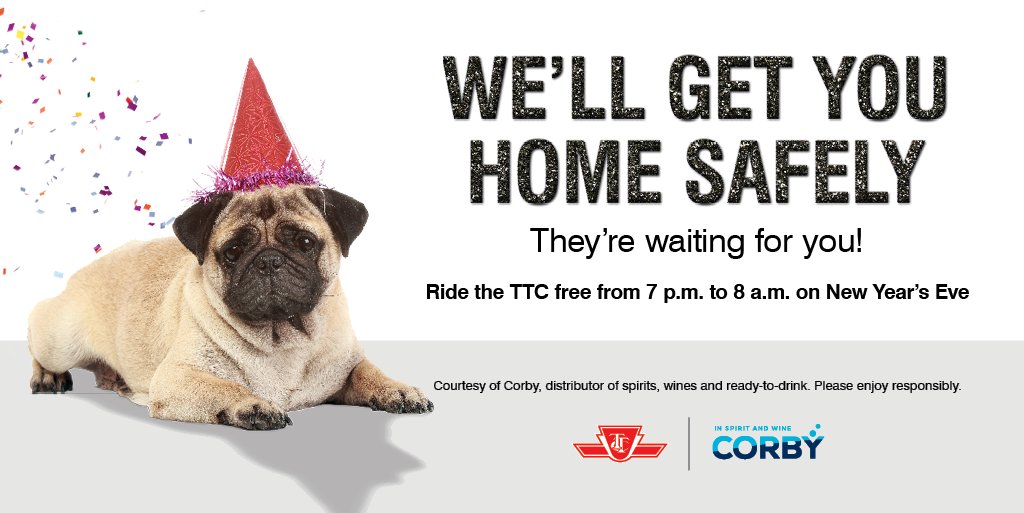 Making New Year’s Eve plans? Our streetcars, subways, and buses will be free starting at 7 p.m. December 31st until 8 a.m. January 1, courtesy of our parnters, @corbysw.