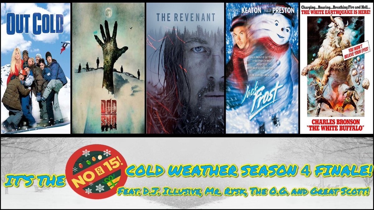 TheNo15Allcast's tweet photo. NEW EPISODE ALERT!!! 🚨🚨🚨 It's Season 4 Episode 40! The Cold Weather Season finale -feat. The All-cast including @rysk and @callmeOG #coldweather #movies #season4ends #podcastandchill #outcold #jackfrost #therevenant #deadsnow #thewhitebuffalo
https://t.co/NPjT4C7IUk https://t.co/pR5WlshE3o