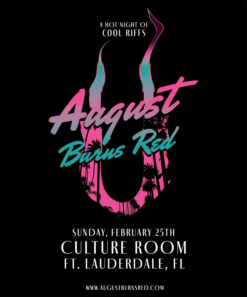 Show Announcement: We’re playing an intimate one off show at @CultureRoom in Fort Lauderdale Feb 25th. This will be our only South Florida show or 2024. Tickets on sale now at augustburnsred.com