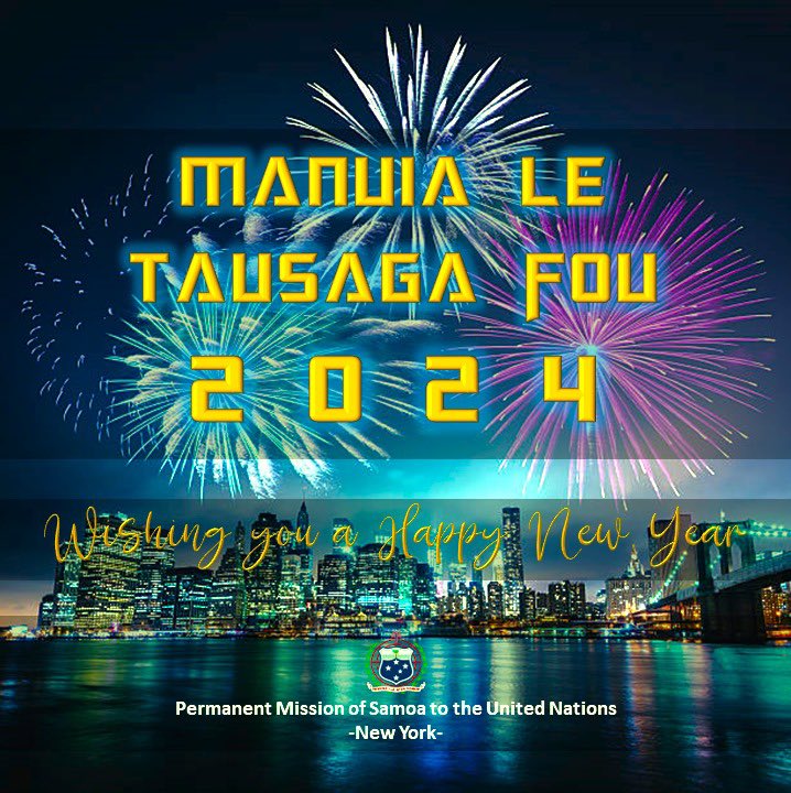 As our Ship for 2023 is about to reach the shore, the @SamoaUN would like to wish you all a New Year filled with enthusiasm, positivity, and shared successes. May our professional bonds strengthen and our achievements multiply for 2024 Manuia le Tausaga Fou!!🫶 Happy New Year!!🥂