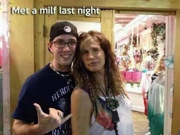 Steven Tyler's milf pose tho.