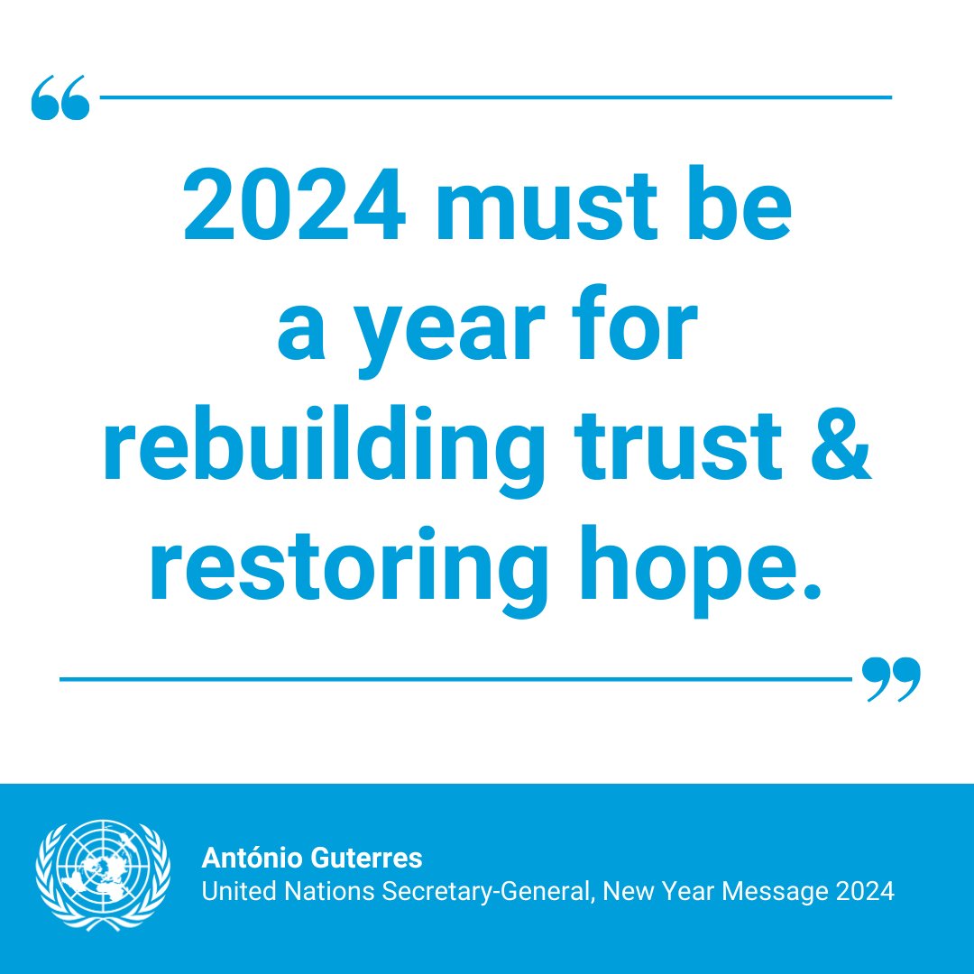 United Nations (@un) on Twitter photo “Let’s resolve to make 2024 a year of building trust and hope in all that we can accomplish together.”
— <a href="/antonioguterres/">António Guterres</a> in his #NewYear message. un.org/sg/en/content/… “Let’s resolve to make 2024 a year of building trust and hope in all that we can accomplish together.”
— <a href="/antonioguterres/">António Guterres</a> in his #NewYear message. un.org/sg/en/content/…