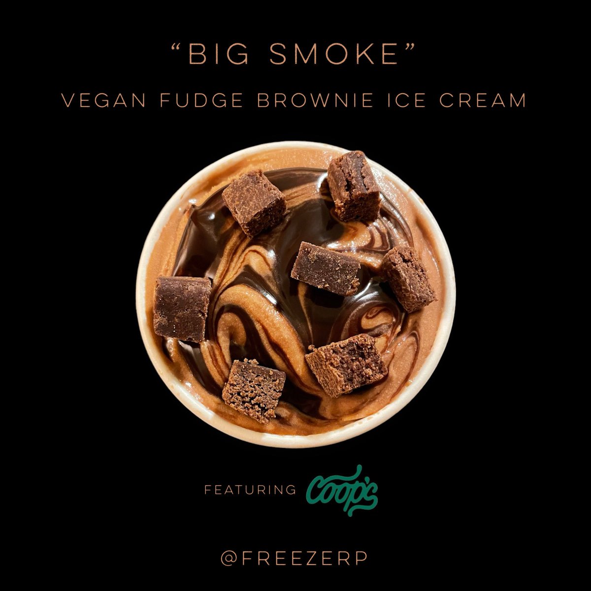 freezerp's tweet photo. vegan chocolate ice cream w/ brownies + coop’s vegan fudge

named after the classic track from @TASHSULTANAA https://t.co/fZn9dUNCOY