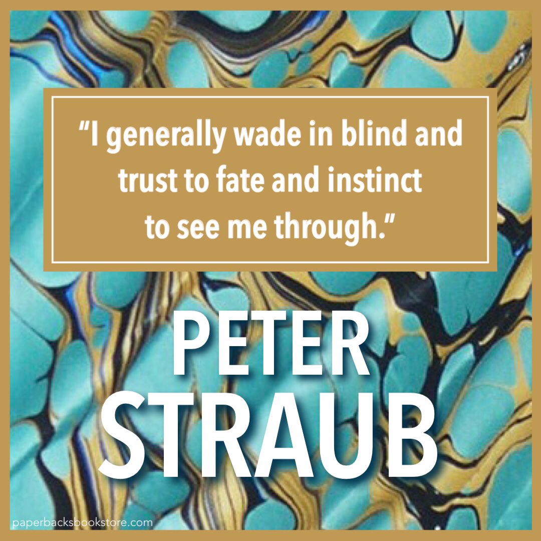 Paperbacks_Plus's tweet photo. “I generally wade in blind and trust to fate and instinct to see me through.” ~Peter Straub
#trustfate #blindtrust #fate #instinct #fateandinstinct #trustyourinstincts #instincts #toseemethrough #PeterStraub #faithandtrust #goinblind #artofwriting #onwriting #writer #writingtips https://t.co/to3CZQmIVh