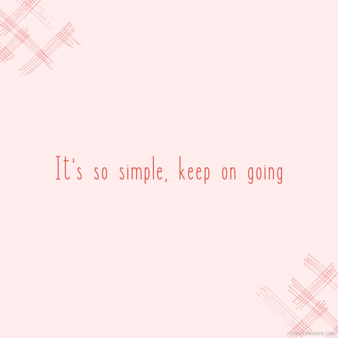 OneStoneWeb1's tweet image. When life gets complicated, remember the mantra: Keep it simple, keep on going. 🏞️🚶‍♀️ #ItsSoSimple #KeepOnGoing onestoneweb.com #WebDesgin