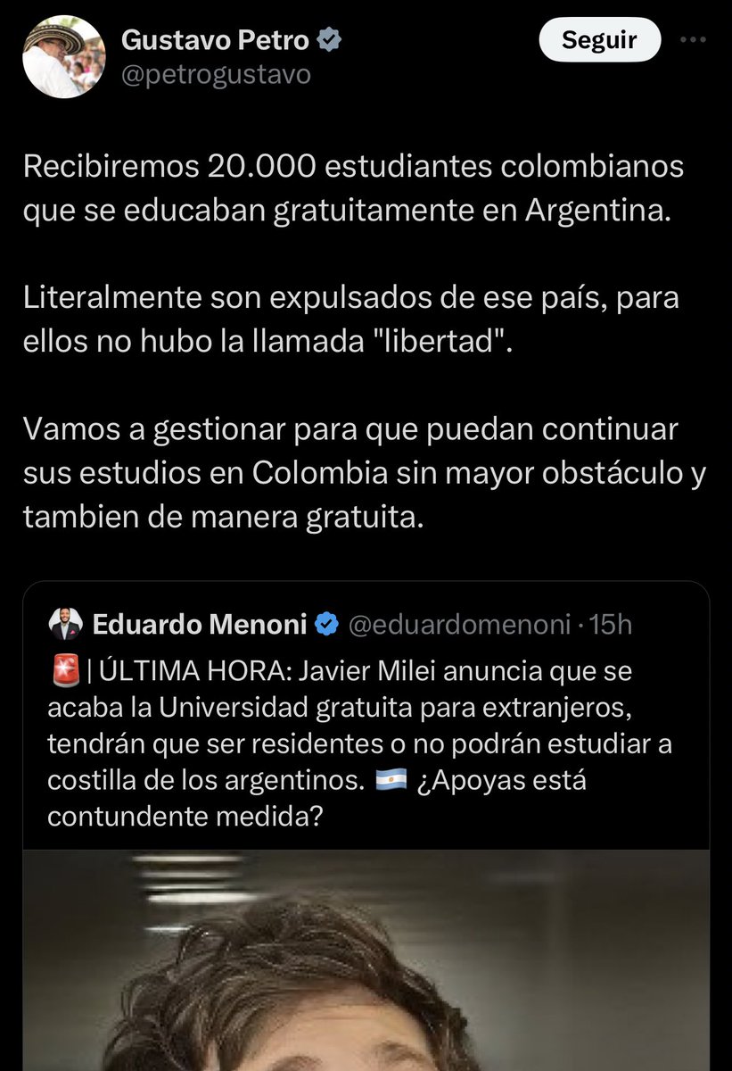 Bolivianos reclamándole a Milei por el precio de la harina, estudiantes de medicina brasileros reclamando que se den clases en portugués y ahora colombianos reclamándole a Milei que no pueden estudiar gratis.

Esto es Argentina muchachos, si no les gusta váyanse
