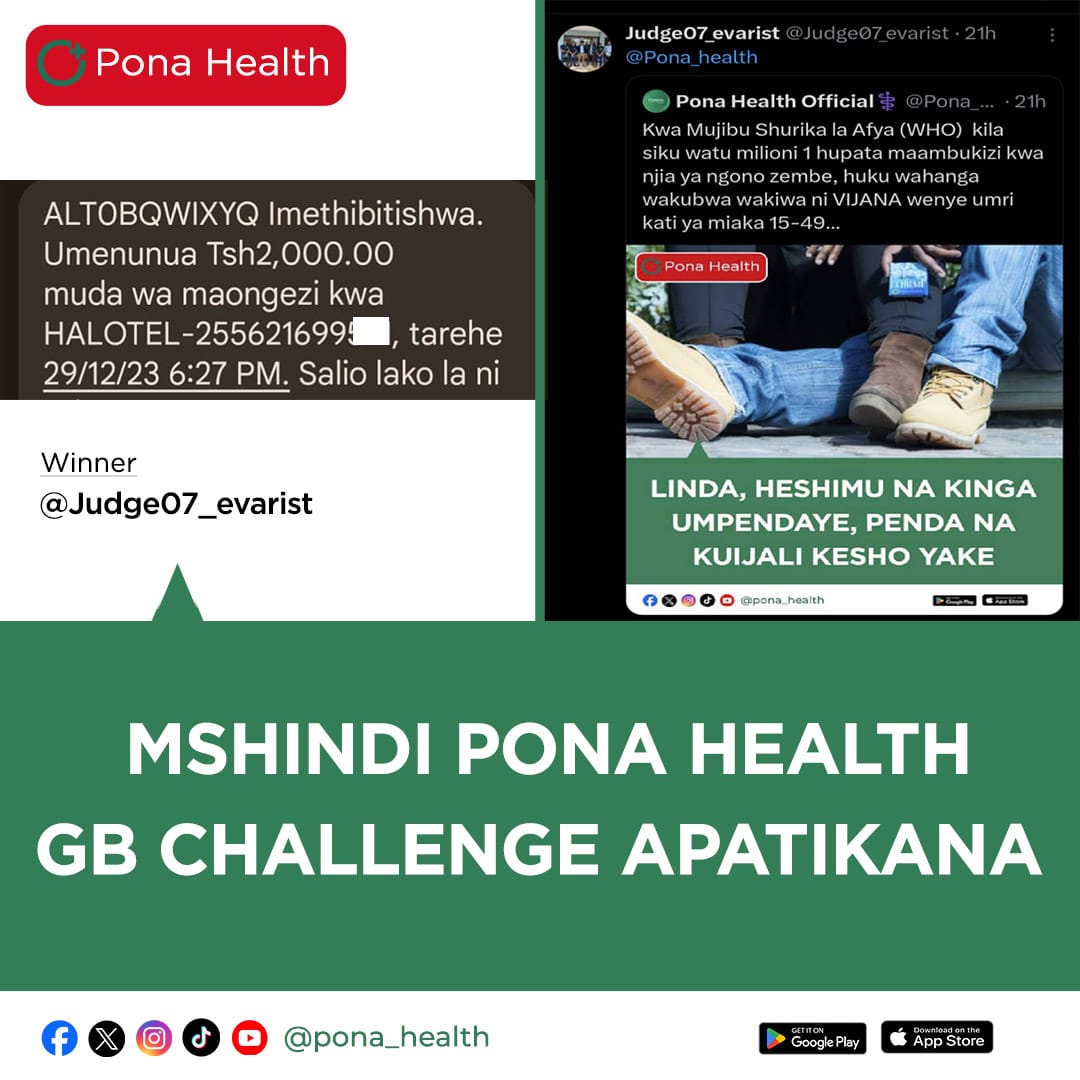 Pona_health's tweet photo. PONA HEALTH GB Challenge imepamba moto 🔥🔥.
mshindi wa kwanza wa challenge hii Ni @Judge07_evarist,ushindi huu umeupata baada ya kuwa mtu wa kwanza Kulike na Kurepost Poster ya PONA HEALTH katika mtandao wa X 
#postnaushinde
#postnaponahealth

    PONA HEALTH
  AFYA YAKO KWANZA https://t.co/oPd8GqHr23